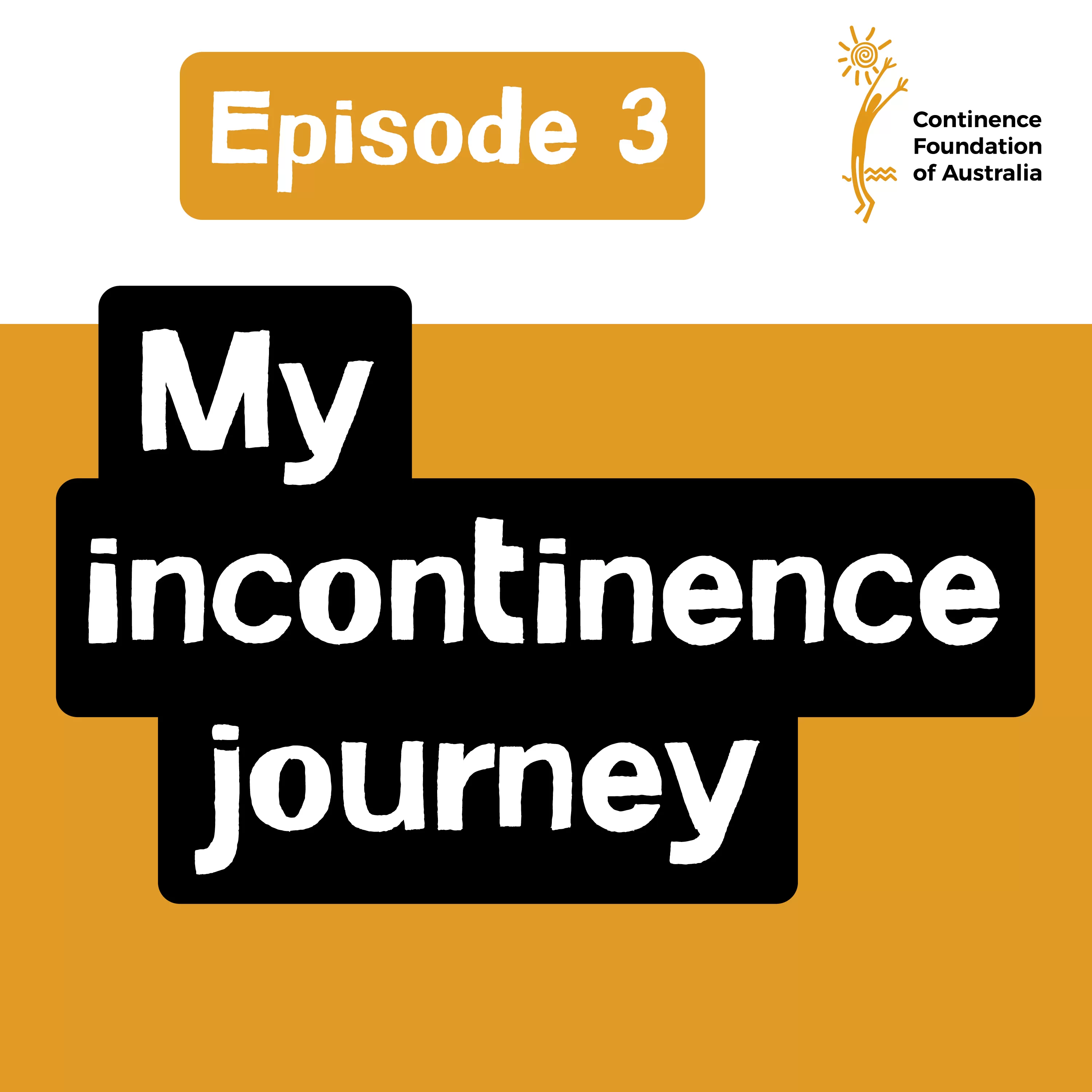 My Continence Journey